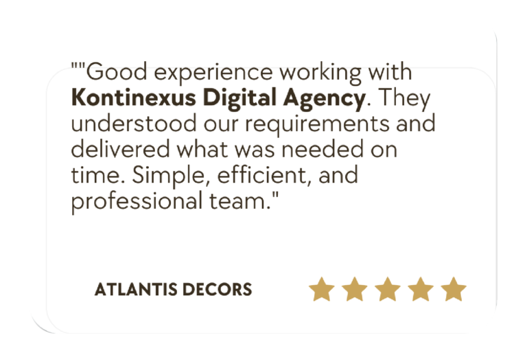 Testimonial from Atlantis Decors praising Kontinexus Digital Agency for understanding requirements, delivering on time, and providing professional service.